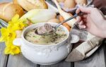 Пасхальный кислый суп несколькими способами. Найдите рецепт для себя
